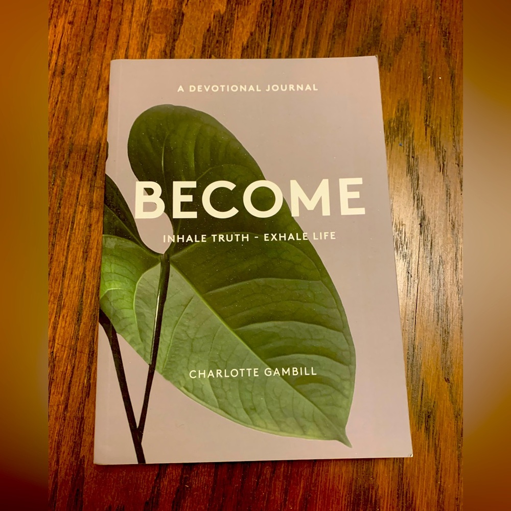 Become Devotional Journal by Charlotte Gambill